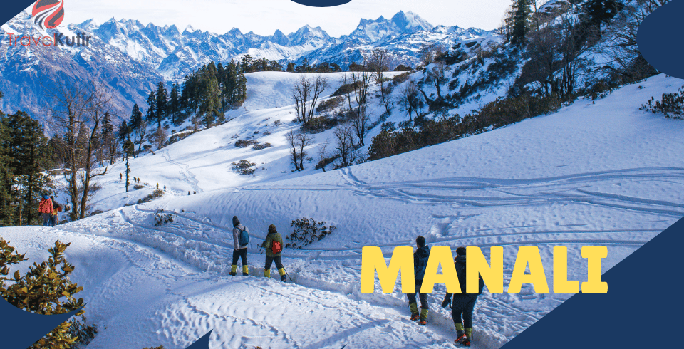 Manali Tour Packages 3Days 4Night
