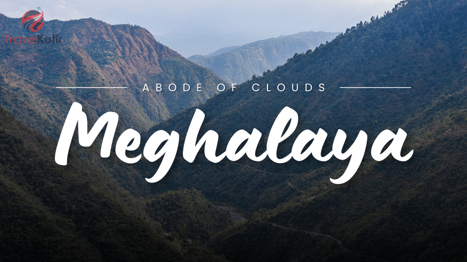 Meghalaya Tour Packages 6Night 7Days