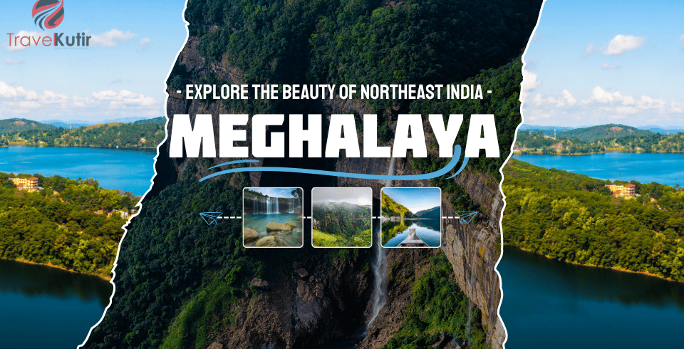 Meghalaya Tour Packages 7Night 8Days