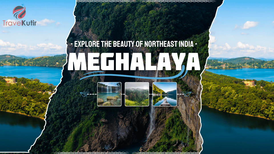 Meghalaya Tour Packages 7Night 8Days