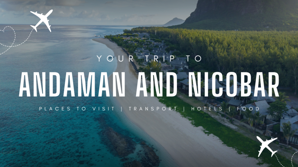 Andaman And Nicobar Tour Packages